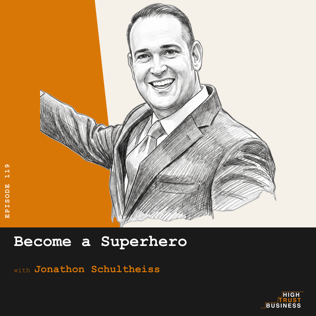 Become a Superhero with Jonathon Schultheiss - Ep:119 episode artwork