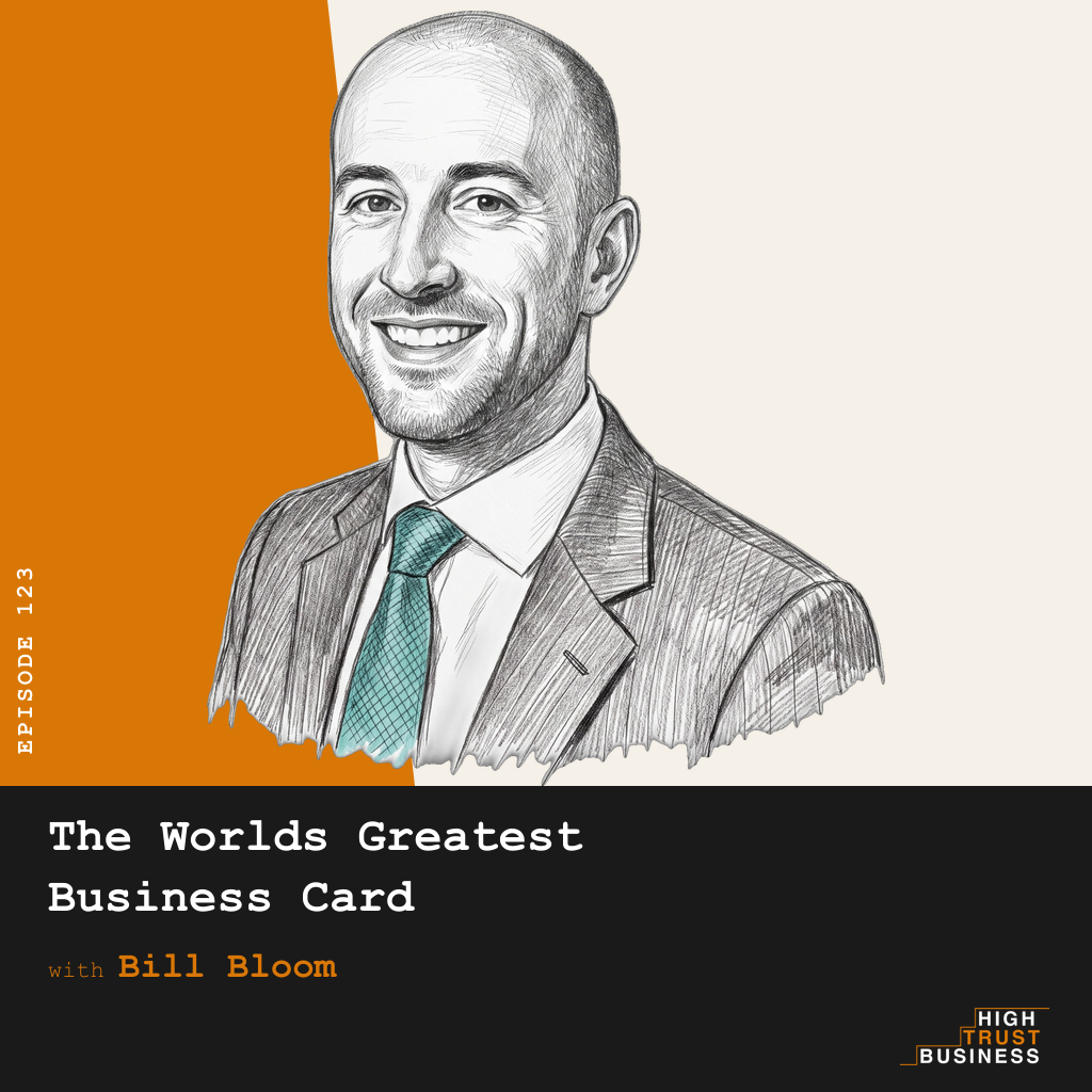 The Worlds Greatest Business Card with Bill Bloom - Ep:123 episode artwork
