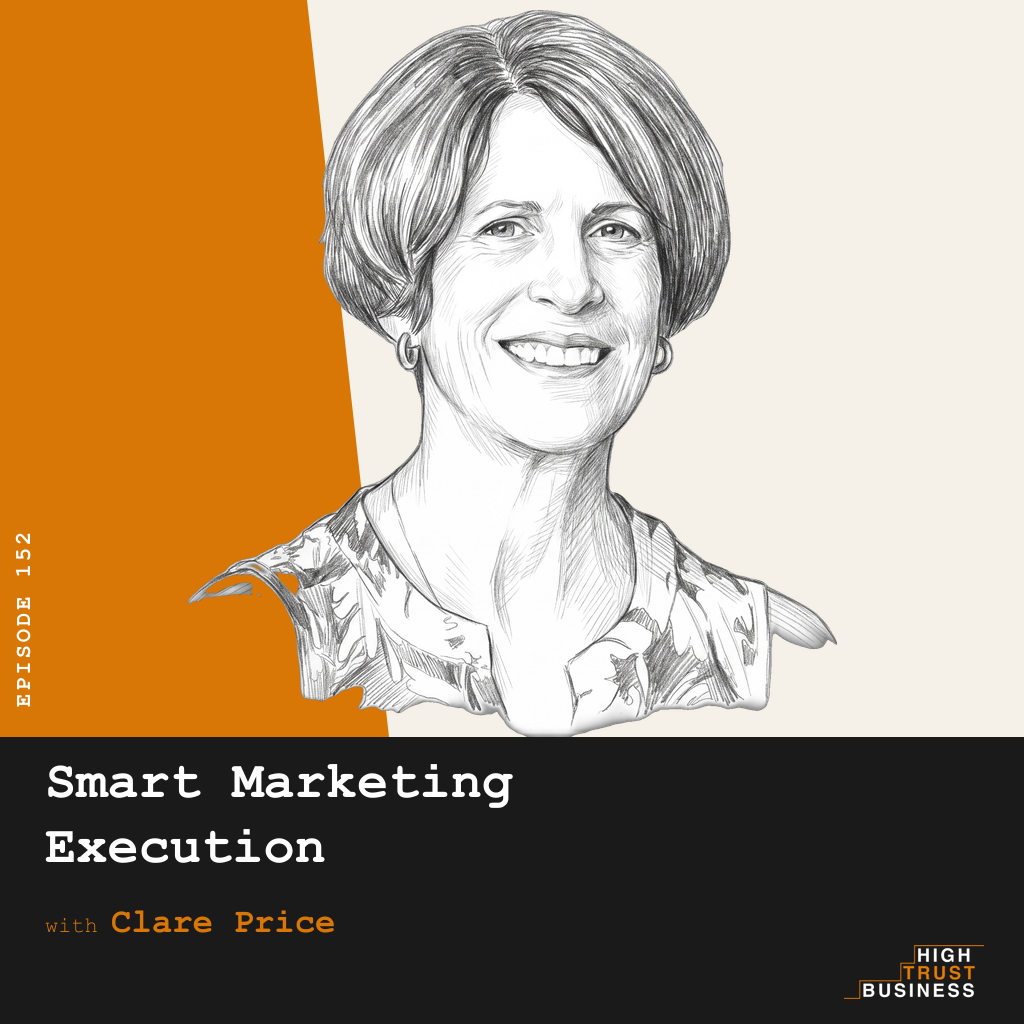 Smart Marketing Execution with Clare Price - Ep:152 episode artwork