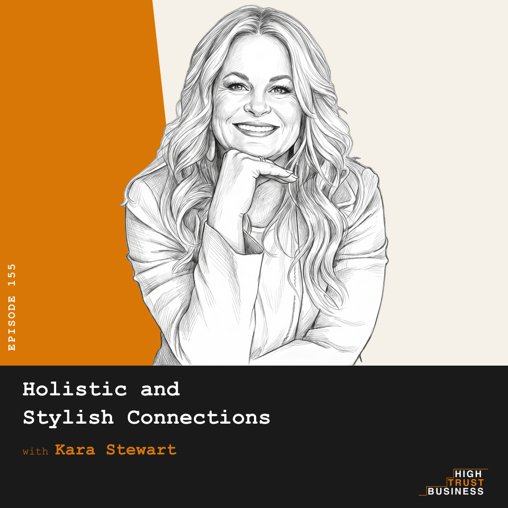 Holistic and Stylish Connections with Kara Stewart - Ep:155 episode artwork