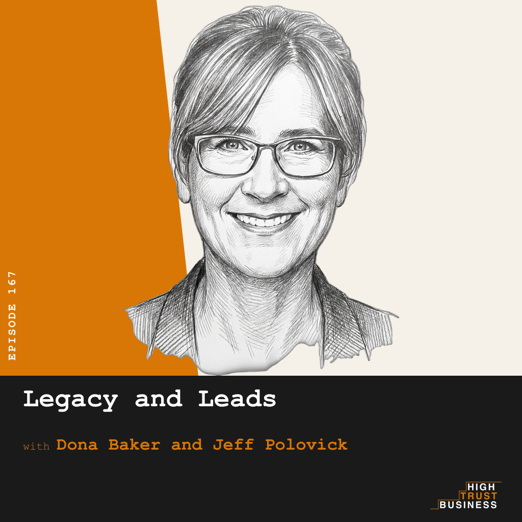 Legacy and Leads with Dona Baker and Jeff Polovick - Ep:167 episode artwork
