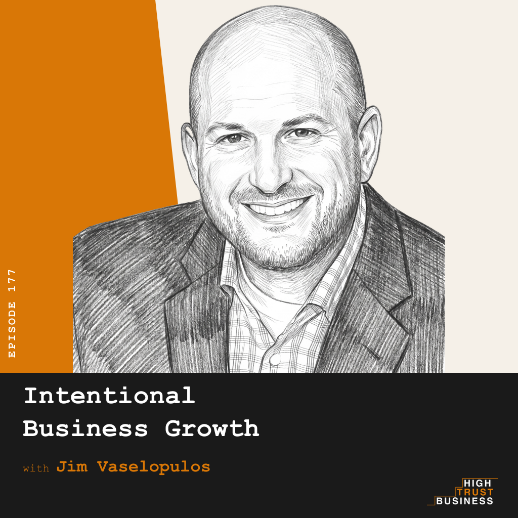 Intentional Business Growth with Jim Vaselopulos - Ep:177 episode artwork