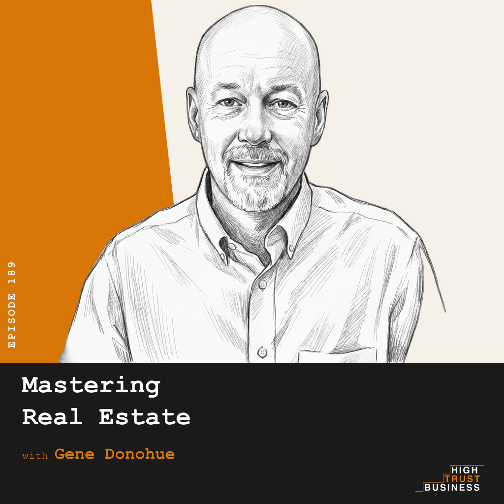 Mastering Real Estate with Gene Donohue - Ep:189 episode artwork
