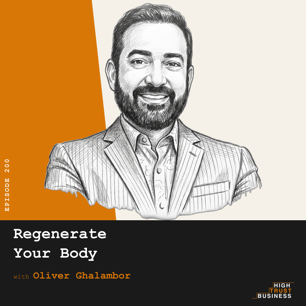 Regenerate Your Body with Oliver Ghalambor - Ep:200 episode artwork
