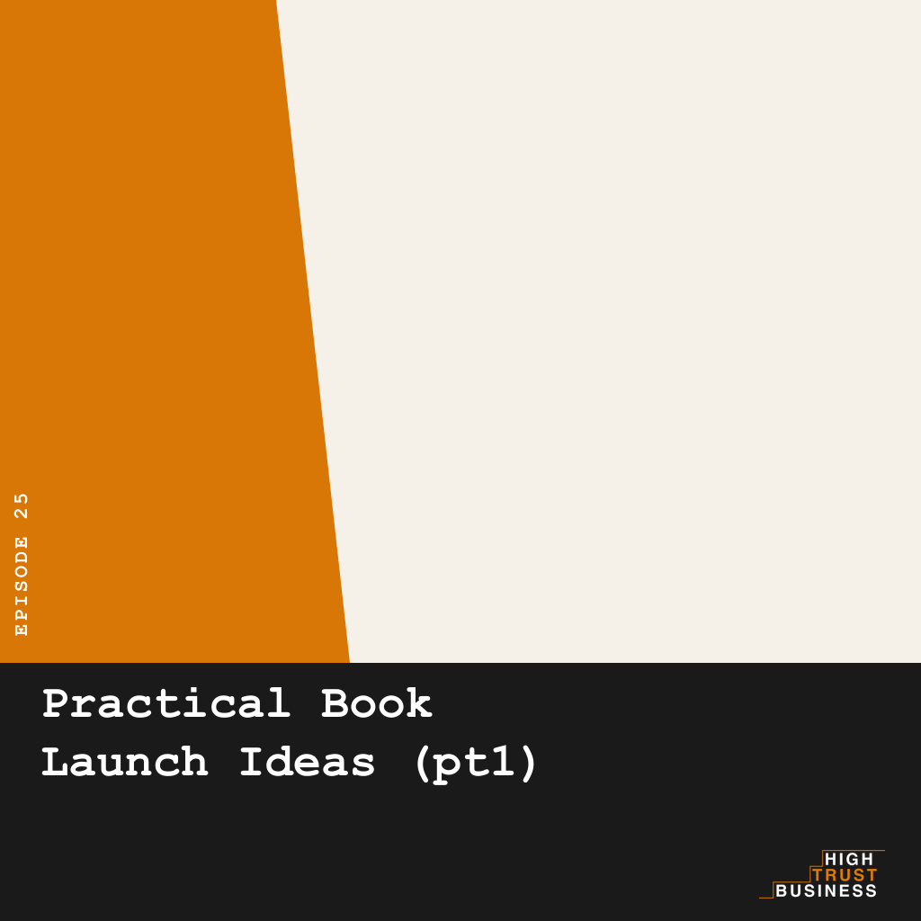 Practical Book Launch Ideas (pt1) - Ep:025 episode artwork