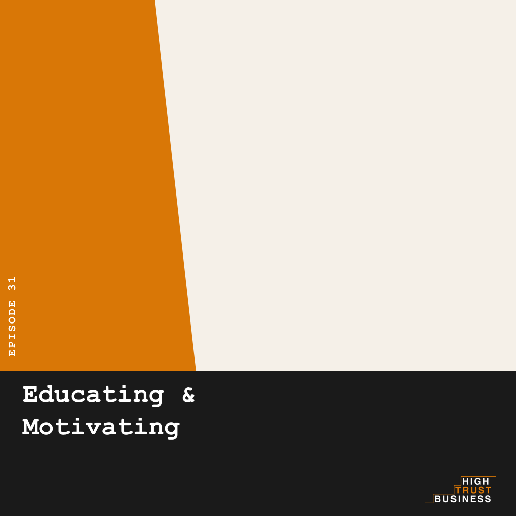 Educating & Motivating - Ep:031 episode artwork