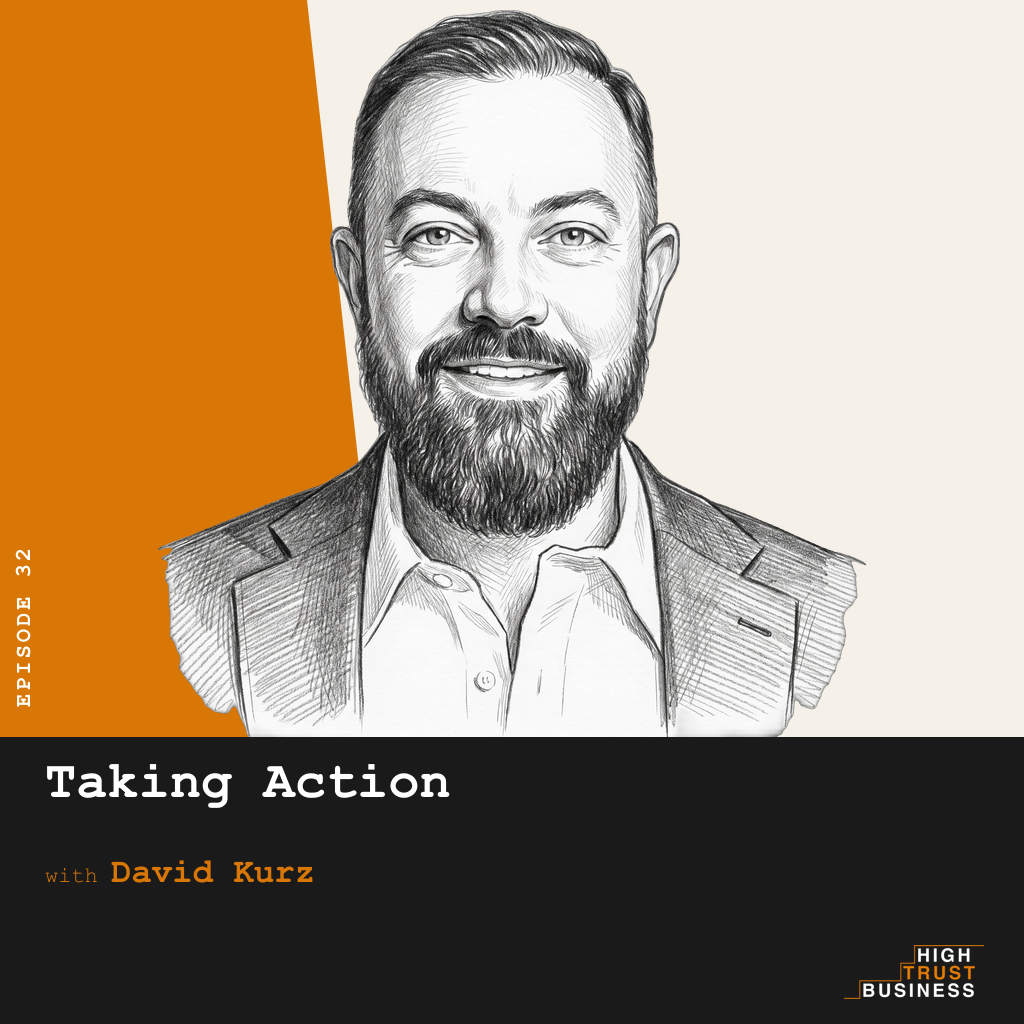 Taking Action with David Kurz - Ep:032 episode artwork