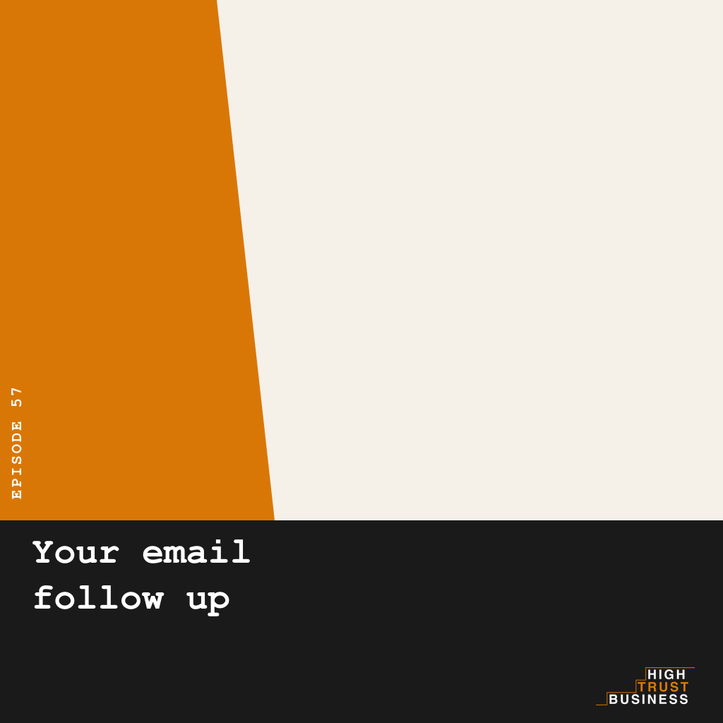 Your email follow up - Ep:057 episode artwork